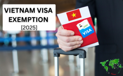 Vietnam Visa Exemption 2025: Everything You Need to Know